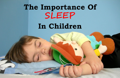 the importance of sleep in children